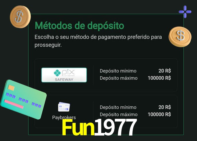 O cassino Fun1977 oferece uma grande variedade de métodos de pagamento